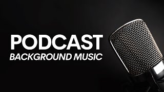 Background music for podcast while talking  Podcast intro music [upl. by Perkins]