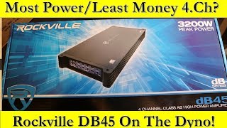 Most Powerful  Least Money 4 Channel on the Market Rockville DB45 Amp Dyno and Unboxing [upl. by Erbes]