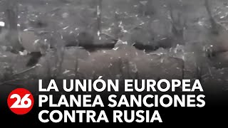 La Unión Europea planea sanciones contra Rusia [upl. by Cutty495]