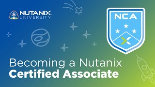 Intro to the Nutanix Certified Associate NCA Program [upl. by Mccarthy663]