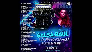 Salsa Baul quotLa Demenciaquot Vol2 DJ Joanger DJ Javielito Torres [upl. by Sundin]