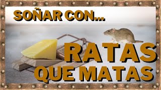 Soñar con que MATAS Ratas  Significado y Simbología GRATIS [upl. by Piers69]