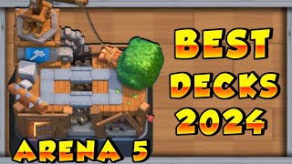 Best Arena 5 Decks Builders Workshop Decks in Clash Royale  Best Clash Royale Arena 5 DECKS 2024 [upl. by Lamphere]