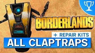 Borderlands 1 PS4  All Claptraps  Repair Kit Locations Fully Loaded Trophy  Achievement Guide [upl. by Copeland]