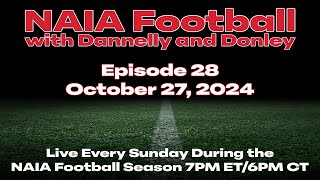 NAIA Football with Dannelly and Donley Oct 26 Game Recaps and a Look Ahead to Nov 2nd [upl. by Jena758]