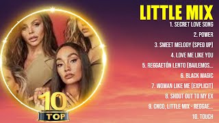 Little Mix Mix Top Hits Full Album ▶️ Full Album ▶️ Best 10 Hits Playlist [upl. by Ahsille]