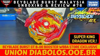 SUPER KING DRAGON VER B00 Union Diabolos 00E Br  Beyblade Malaysia Unboxing amp Review 76 [upl. by Athiste983]