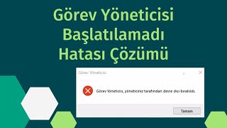 Görev Yöneticisi Devre Dışı Bırakıldı Hatası Çözümü [upl. by Eerehs818]