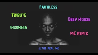 Faithless  Frontman Maxi Jazz Tribute  Insomnia  MC Remix [upl. by Georas]