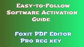 Downloading Foxit PDF Editor Pro A Comprehensive Tutorial [upl. by Zipah]