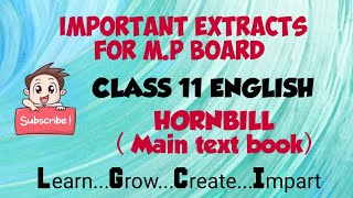 IMPORTANT EXTRACTS  CLASS 11 ENGLISH  HORNBILL TEXTBOOK  MP BOARD EXAM  REVISION CLASS [upl. by Norb]