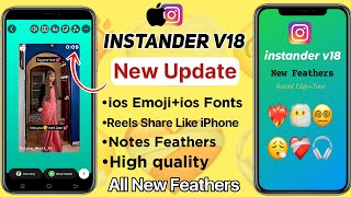 Instander v18 Tutorial  iOS Emojis  IOS Fonts  Share Reels like iphone On Instagram Android [upl. by Aicsile]