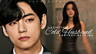 Kissing your cold husband for the first time Vsoo oneshot vsoo vsooff [upl. by Salba]