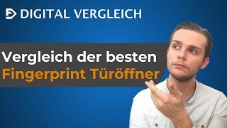 Elektronisches Türschloss Vergleich der besten Fingerprint Türöffner [upl. by Caralie]