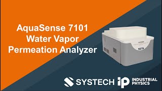 Explore our Systech AquaSense 7101 Water Vapor Permeation [upl. by Ytsirk]