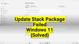 Update Stack Package Failed Windows 11 Update Solved [upl. by Maxia]