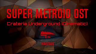 Super Metroid OST  Crateria Underground Cinematic [upl. by Sarnoff]