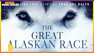 THE GREAT ALASKAN RACE 2019  OFFICIAL MOVIE TRAILER [upl. by Eelir283]