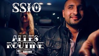 SSIO  Alles Routine Official Video [upl. by Mar76]