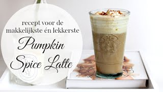 Recept voor de makkelijkste én lekkerste Pumpkin Spice Latte [upl. by Josephine994]