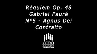 Faurés Réquiem  0405  Agnus Dei  Contralto [upl. by Duntson561]