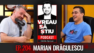 MARIAN DRĂGULESCU quotAm revenit de trei ori Sunt bolnav de gimnasticăquot  VREAU SĂ ȘTIU Ep 204 [upl. by Akilat]