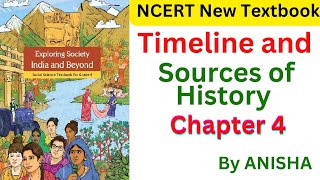 Part1  Timeline and Sources of History  Chapter 4 Class 6  Social Science New NCERT Textbook [upl. by Krilov]