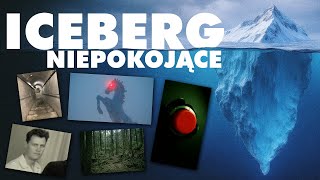 ICEBERG RZECZY NIEPOKOJĄCYCH [upl. by Minabe475]