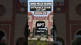 JMI BPT 2nd List Cut Off 2024  Jamia BPT [upl. by Annotahs]