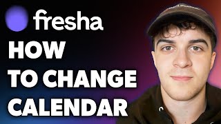 How to Change Calendar on Fresha Full 2024 Guide [upl. by Ahsratal]