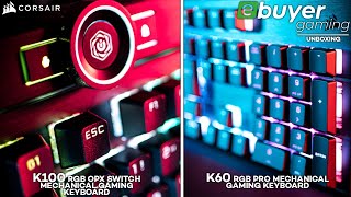 Corsair K60 RGB PRO and K100 RGB Optical Mechanical Keyboard Unboxing and Feature rundown [upl. by Ecerahc627]