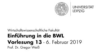 Einführung in die BWL  WS 201819  VL 13 [upl. by Nolram]