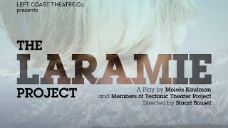 LCTCs quotTHE LARAMIE PROJECTquot  Full Play [upl. by Ennaer]