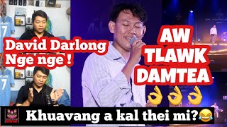 David Aw tlawk damtea 👌 Khuavang kallai Reaction 🔥 [upl. by Britte]