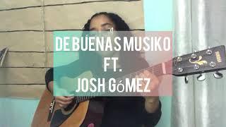 Josh Gamez x Musiko “De Buenas” El MEJOR TUTORIAL [upl. by Birkner]