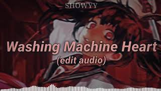 Washing Machine Heart Edit Audio [upl. by Irving832]