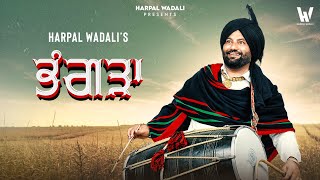 BHANGRA  HARPAL WADALI  NEW PUNJABI SONG 2023 [upl. by Volney]