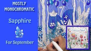 Adult Coloring  Mostly Monochromatic  Sapphire For September  Dreamland by Renata Krawczyk [upl. by Nonnahs]