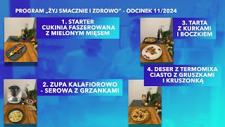 Program quotŻyj smacznie i zdrowoquot  edycja V odcinek 112024 Tłumaczenie na Język Migowy  PJM [upl. by Ameg179]