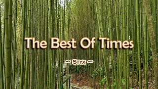 The Best Of Times  KARAOKE VERSION  in the style of Styx [upl. by Morra]