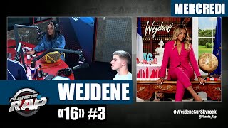 Planète Rap  Wejdene quot16quot avec Michou et Riadh Mercredi [upl. by Nalyad]