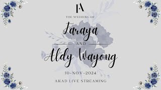 Live streaming The Wedding of Faraya and Aldy Wayong [upl. by Mellar]