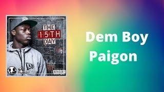 J Hus  Dem Boy Paigon Lyrics [upl. by Hobard]