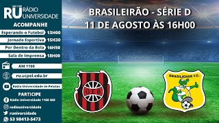 CAMPEONATO BRASILEIRO SÉRIE D  BRASIL X BRASILIENSE [upl. by Atiuqam]