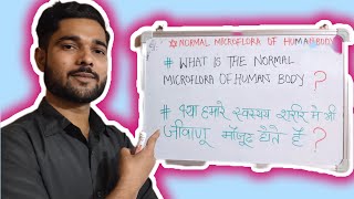 Normal Microflora of Human Body  Bacterias in Healthy Human body  Normal commensals Microoganisms [upl. by Ericha824]