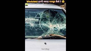 Why Windshield Dont Shattered Like Normal Windows 🤔🤔 [upl. by Siva]