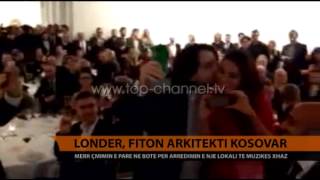 Londër fiton arkitekti kosovar  Top Channel Albania  News  Lajme [upl. by Artnoed722]