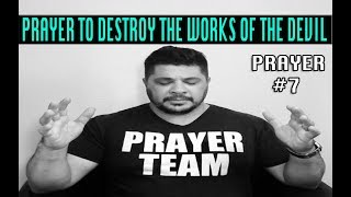 Prayer to Destroy the Works of the Devil  Prayer to Destroy Depression [upl. by Garlaand]