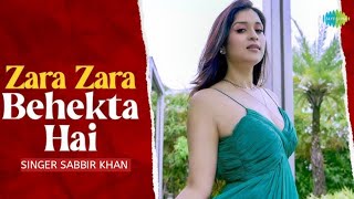 Zara Zara Behekta Hai MehektaNew Hindi SongsBollywoods SongGaan [upl. by Nitnerb676]