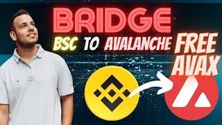 How To Bridge From BSC Binance Smart Chain To Avalanche  Free Avax Faucet [upl. by Mayne]